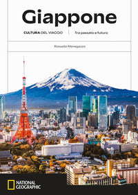Giappone - cultura del viaggio tra passato e futuro 