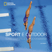 Sport e outdoor - corso completo di tecnica fotografica 