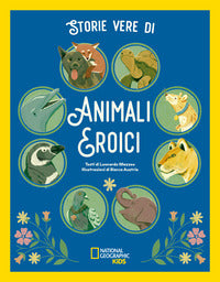Storie vere di animali eroici 