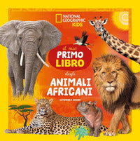 Mio primo libro degli animali africani 