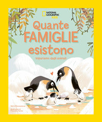 Quante famiglie esistono - impariamo dagli animali 