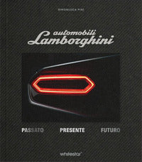Automobili lamborghini - passato presente futuro edizioni esclusiva con cofanetto 