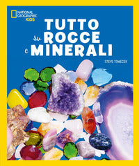 Tutto su rocce e minerali 