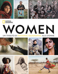 Women - un tributo di national geographic alle donne 