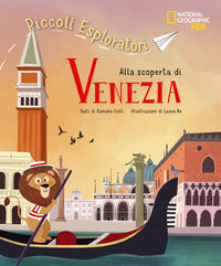 Alla scoperta di venezia - piccoli esploratori 