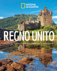 Regno unito - paesaggi senza tempo tra tradizione e modernita' 