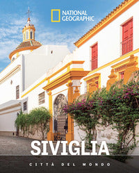 Siviglia - citta' del mondo 