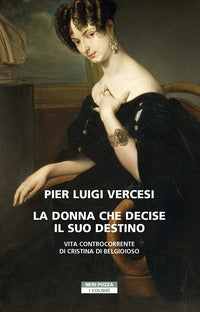 Donna che decise il suo destino 