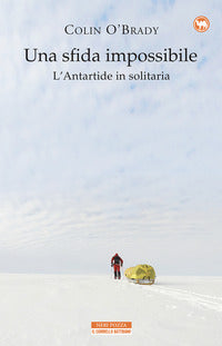 Sfida impossibile - l'antartide in solitaria 