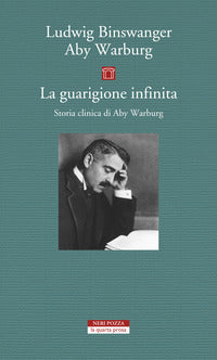 Guarigione infinita - storia clinica di aby warburg 