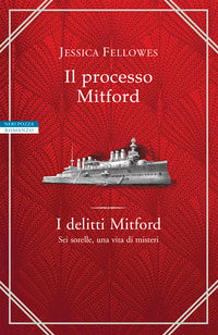 Processo mitford - i delitti mitford sei sorelle una vita di misteri 