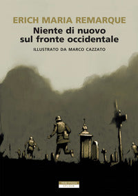 Niente di nuovo sul fronte occidentale - illustrato 