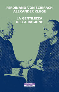 Gentilezza della ragione 