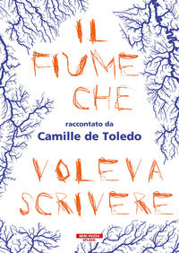 Fiume che voleva scrivere 