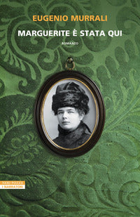 Marguerite e' stata qui 