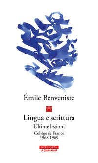 Lingua e scrittura - ultime lezioni college de france 1968 - 1969 