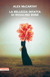 Bellezza intatta di rosalind bone 