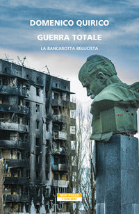 Guerra totale - la bancarotta bellicista 