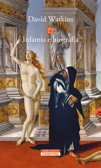 Infamia e biografia 