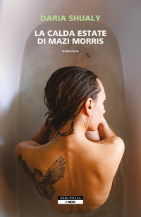 Calda estate di mazi morris 