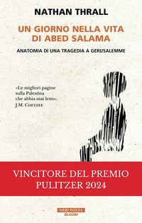 Giorno nella vita di abed salama - anatomia di una tragedia a gerusalemme 
