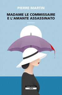 Madame le commissaire e l'amante assassinato 