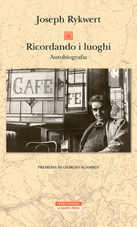 Ricordando i luoghi - autobiografia 