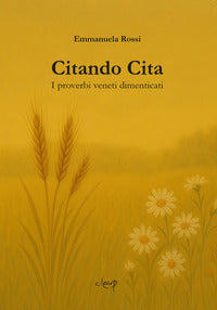 Citando cita - i proverbi veneti dimenticati 
