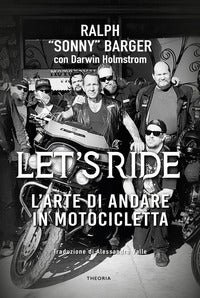 Let's ride l'arte di andare in motocicletta 