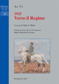 1925 verso il regime 