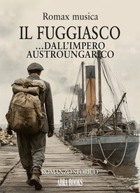 Fuggiasco dall'impero austroungarico 