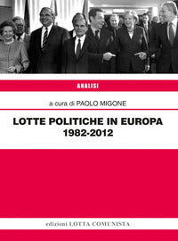 Lotte politiche in europa 1982 - 2012 