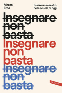 Insegnare non basta 