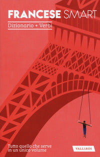 Francese smart - dizionario + verbi 