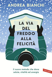 Via del freddo alla felicita' 