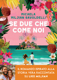Se due che come noi 