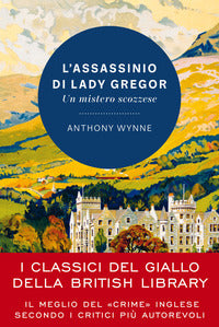 Assassinio di lady gregor - un mistero scozzese 