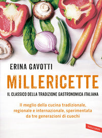 Millericette - il classico della tradizione gastronomica italiana 