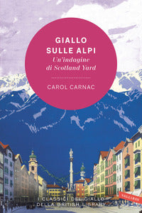 Giallo sulle alpi - un'indagine di scotland yard 