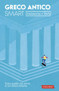 Greco antico smart dizionario e verbi 