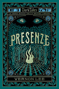 Presenze - dark tales la serie gotica della british library 