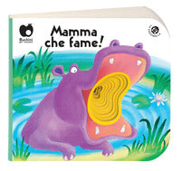 Mamma che fame ! 