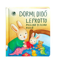 Dormi dido' leprotto piccino piccino piccio' 