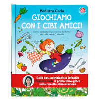 Giochiamo con i cibi amici ! 