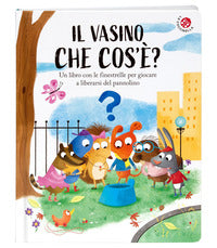 Vasino che cos'e' ? è l'invenzione piu' bella che c'e' 