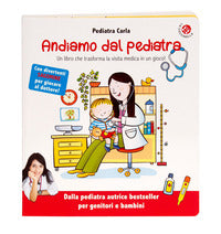 Andiamo dal pediatra - un libro che trasforma la visita medica in un gioco 