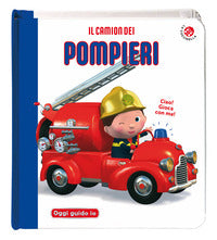 Camion dei pompieri - oggi guido io 