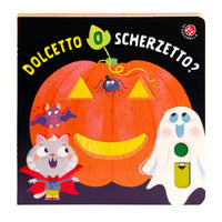 Dolcetto o scherzetto ? 