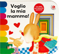 Voglio la mia mamma 