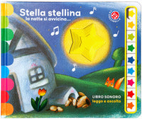 Stella stellina la notte si avvicina - libro sonoro leggo e ascolto 